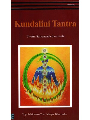 cover image of Kundalini Tantra/2012 Re-print/ 2013 Golden Jubilee edition